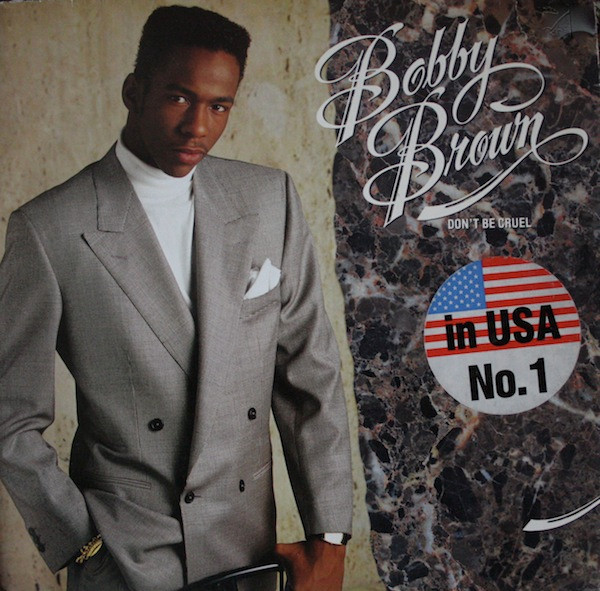 BOBBY BROWN - DONT BE CRUEL